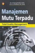 Manajemen Mutu Terpadu : Total Quality Management