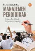 Manajemen Pendidikan : Konsep dan prinsip pengelolaan sekolah