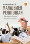 Manajemen Pendidikan : Konsep dan prinsip pengelolaam sekolah