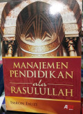 Manajemen Pedidikan ala Rasulullah