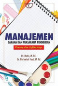 Manajemen Sarana dan Prasarana Pendidikan: Konsep dan aplikasi