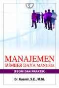 Manajemen Sumber Daya Manusia: teori dan praktik