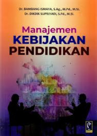 Manajemen kebiajkan Pendidikan