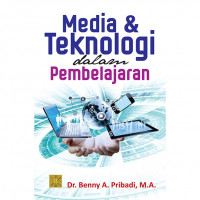 Media dan Teknologi dalam Pembelajaran