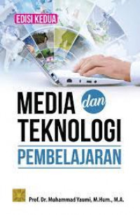 Media dan Teknologi Pembelajaran