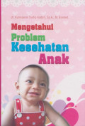 Mengetahui Problem Kesehatan Anak