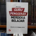 Menjadi Guru Penggerak Merdeka Belajar