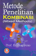 Metode Penelitian Kombinasi (Mixed Methods)