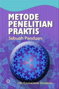 Metode Penelitian Praktis: sebuah panduan