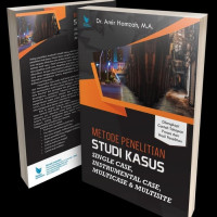 Metode Penelitian Studi Kasus: Single case, instrumental case, multicase  & multisite