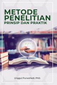 Metode Penelitian: Prinsip dan Praktik