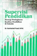 Supervisi Pendidikan: Strategi Peningkatan Kualitas Pendidikan di Sekolah