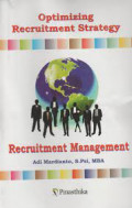 Optimizing Recruitment Strategy: Recruitment management