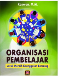 Organisasi Pembelajar untuk Meraih Keunggulan Bersaing