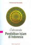 Cakrawala : pendidikan Islam di Indonesia