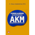 Pembelajaran Berorientasi AKM (Asesmen Kompetensi Minimum)