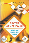 Pintar Menerjemah : Wawasan Teoritik dan Praktek