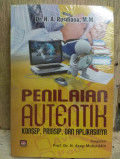 Penilaian Autentik: konsep, prinsip, dan aplikasi