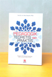 Pedagogik Teoretis dan Praktis