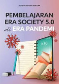 Pembelajaran Era Society 5.0  di Era Pandemi
