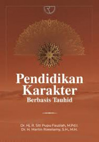 Pendidikan Karakter Berbasis Tauhid