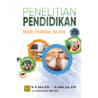 Penelitian Pendidikan: Metode, Pendekatan, dan Jenis