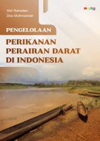 Pengelolaan Perikanan Perairan Darat di Indonesia