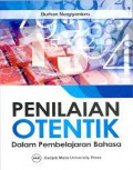 Penilaian Ontentik dalam Pembelajaran Bahasa