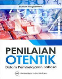 Penilaian Ontentik dalam Pembelajaran Bahasa