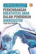 Perkembangan Kreativitas dalam Pendidikan Mikrosistem: Teori dan Praktek