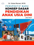 Perspektif Baru Konsep Dasar Pendidikan Anak Usia Dini