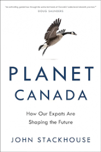 Planet Canada: How Our Expats are Shaping the future