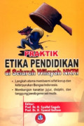 Praktik Etika Pendidikan di Seluruh Wilayah NKRI