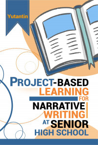 Project-Based Learning for Narrative at Senior High School