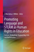 Promoting Language and STEAM as Human Rights in Education: Science, technology, engineering, arts and mathematics