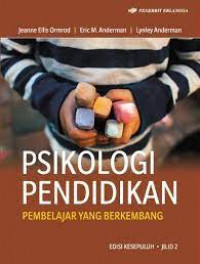 Psikologi Pendidikan :Pembelajar yang Berkembang