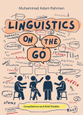 Linguistics on The Go: Compilations and Brief Studies