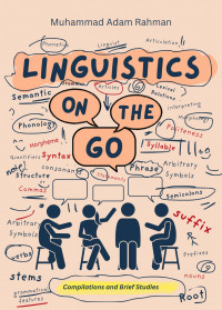 Linguistics on The Go: Compilations and Brief Studies