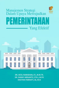 Manajemen Strategi dalam Upaya Mewujudkan Pemerintahan yang Efektif