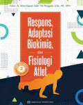 Gizi Olahraga II: Respons Adaptas Biokimia dan Fisiologi Atlet