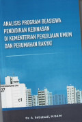 Analisis Program Beasiswa Pendidikan Kedinasan di Kementerian Pekerjaan Umum dan Perumahan Rakyat