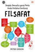 Filsafat: Segala sesuatu yang perlu anda ketahui tentang filsafat