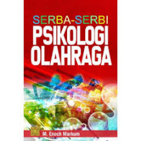 Serba-Serbi Psikologi Olahraga