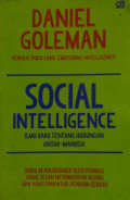 Social Intelligence : Ilmu Baru tentang Hubungan Antar-Manusia