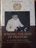 Sowing the Seed of Freedom: Ki Hajar Dewantara as a pioneer of critical pedagogy