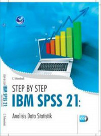 Step by Step IBM SPSS 21: analisis data statistik