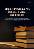 Strategi Pembelajaran Bahasa, sastra, dan literasi