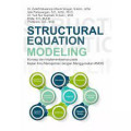 Structural Equation Modeling: Konsep dan implementasinya pada kajian ilmu manajemen dengan menggunakan AMOS