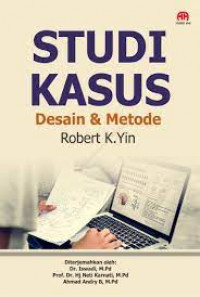 Studi Kasus : Desain & Metode