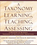 Taxonomy for Learning, Teaching, and Assessing, A : A Revision of Bloom's Taxonomy of Educational Objectives, Abridged Edition